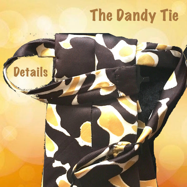 The Dandy Tie.  Each is a ONE OF A KIND and HANDMADE,by me, out of recycled neckties I handpick because of their texture or color or print. Created for men AND women, and designed to be worn for a lifetime, because of their timeless elegance, you are guaranteed to never see another like yours. Completely adjustable, the Dandy Tie is meant to be worn with or without a shirt. Use your own imagination!